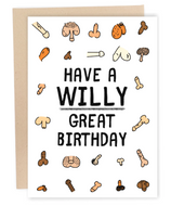 Have A Willy Great Birthday!