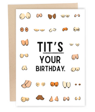 Load image into Gallery viewer, Tit's Your Birthday

