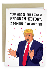 Load image into Gallery viewer, Trump I Demand A Recount
