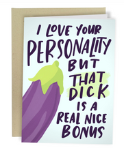 Load image into Gallery viewer, That Dick Is A Real Nice Bonus
