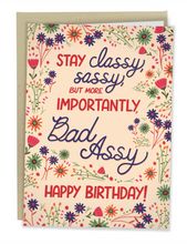 Load image into Gallery viewer, Sassy, Classy, Bad Assy
