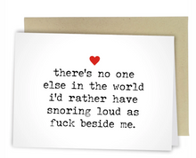 Load image into Gallery viewer, Snoring Loud As Fuck Heart
