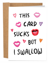 Load image into Gallery viewer, But I Swallow
