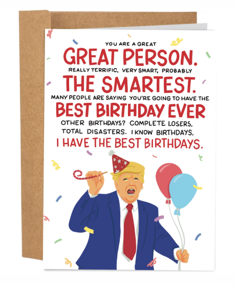 I Have The Best Birthdays Trump | Funny Birthday Card