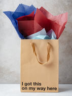 I Got This on the Way Here Gift Bag