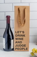 Let's Drink Wine and Judge People